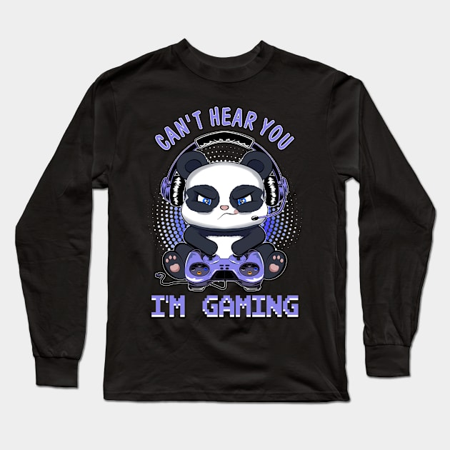 Can't Hear You I'm Gaming Long Sleeve T-Shirt by Hensen V parkes